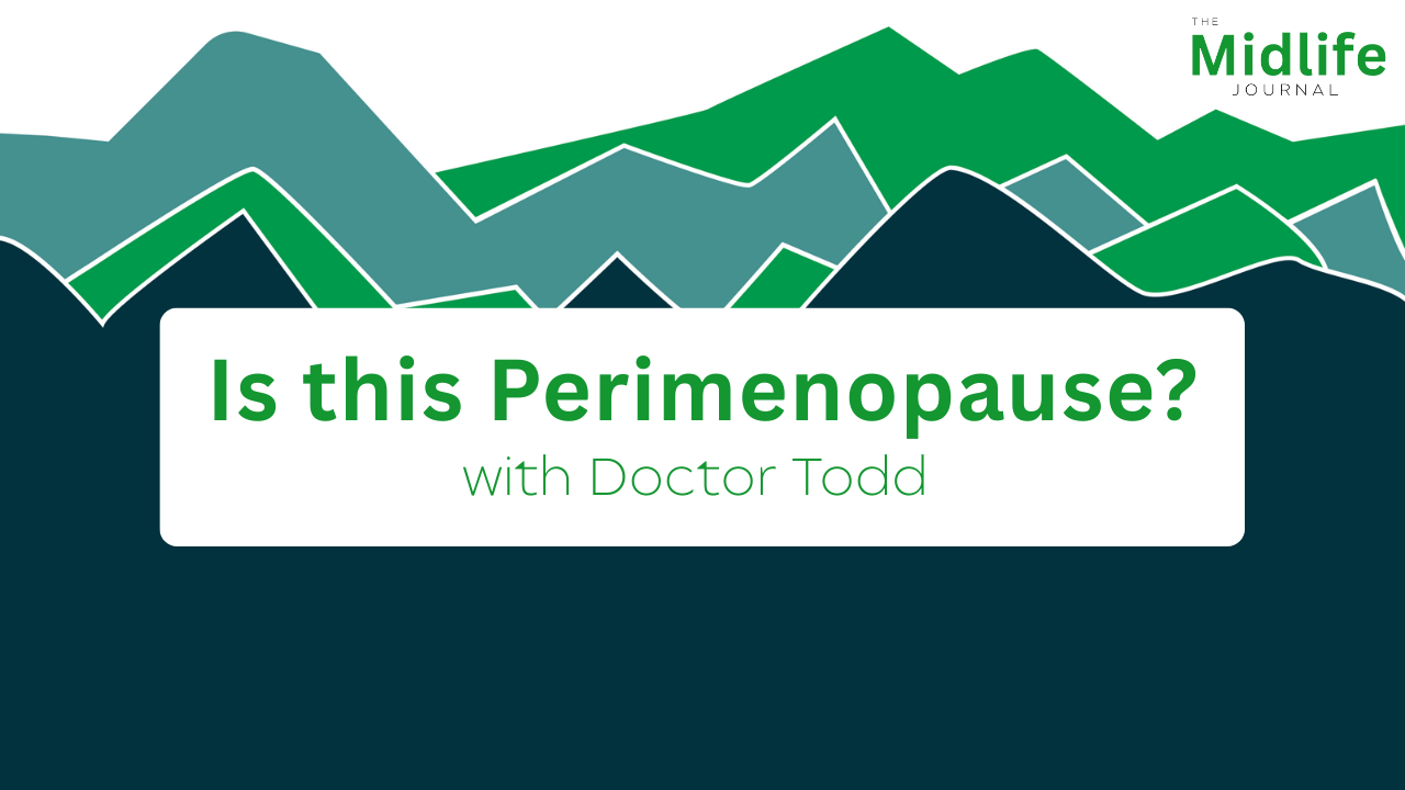 Is this Perimenopause?